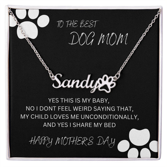 Dog Mom (Name Necklace Paw Print)